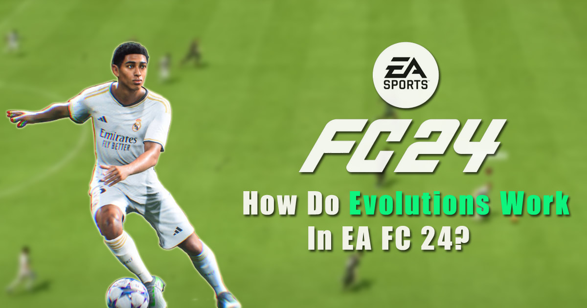 How Do Evolutions Work in EA FC 24?