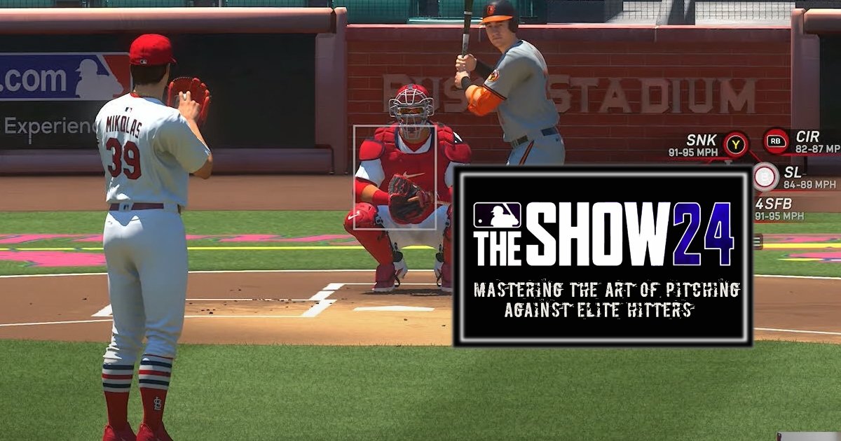 MLB The Show 24: Mastering the Art of Pitching Against Elite Hitters